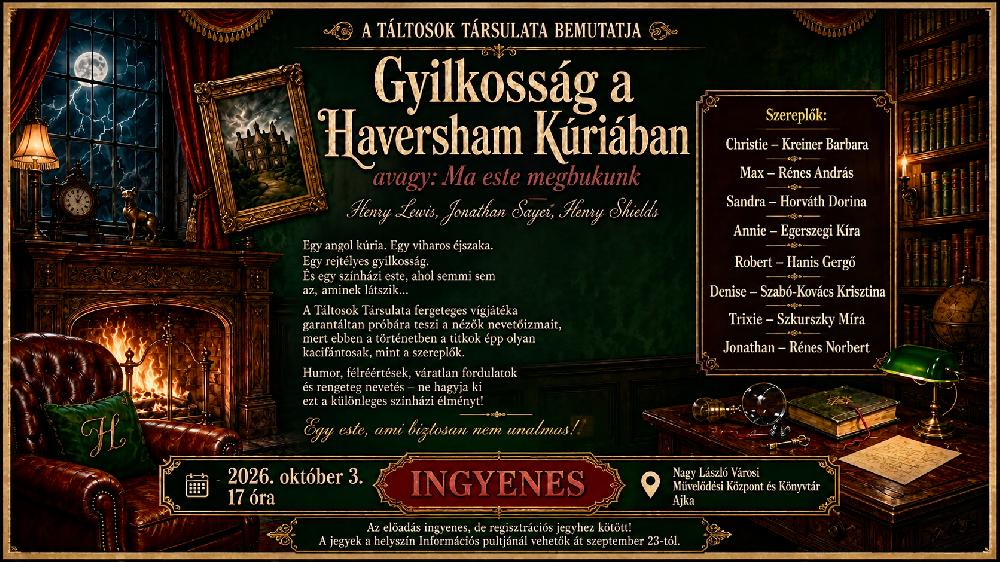 Gyilkosság a Haversham Kúriában avagy: Ma este megbukunk